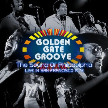 Here’s a show I wish I had been at: “Golden Gate Groove: The Sound Of Philadelphia in 1973”