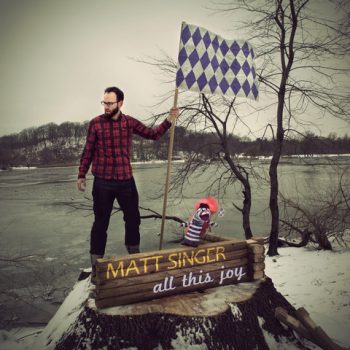 Video debut: “All This Joy” by Matt Singer