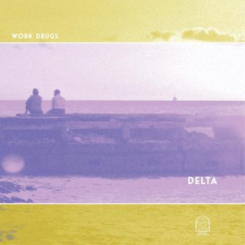 Work Drugs venture into the physical music realm with <em>Delta</em> (due out on vinyl next month)