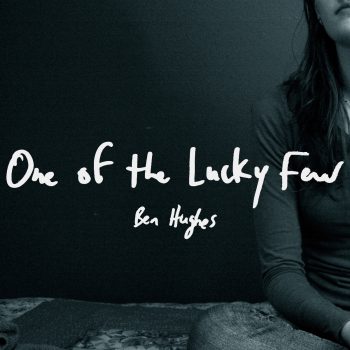 Ben Hughes takes us back to the summer of 2010 with this month&#8217;s album release