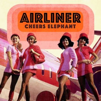 Fly with Cheers Elephant on their newly released track &#8220;Airliner&#8221;