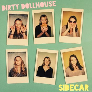 PREMIERE: Listen to Dirty Dollhouse&#8217;s new single &#8220;Sidecar&#8221;