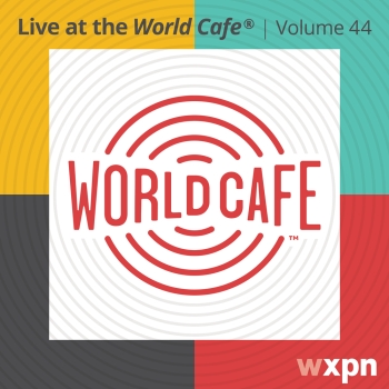 Just released: Live At the World Cafe, Volume 44