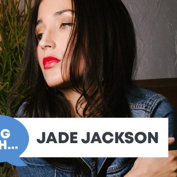 Checking In With&#8230; Jade Jackson