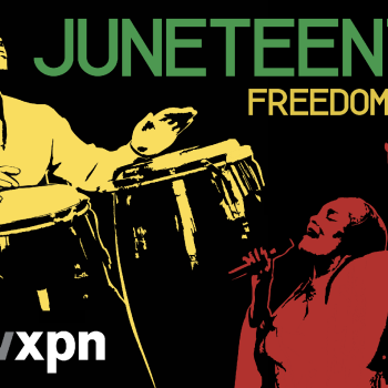 WXPN will hold a special day of Juneteenth programming on air and online this Friday