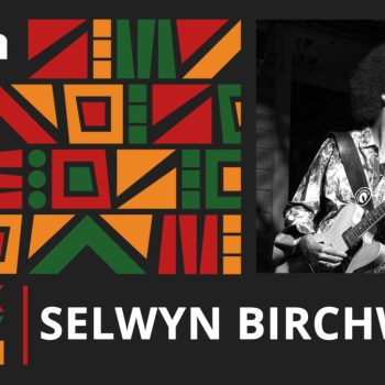 Black Inspirations: Selwyn Birchwood on Leo &#8220;Bud&#8221; Welch