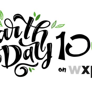 Celebrate Earth Day on WXPN with the Earth Day 100