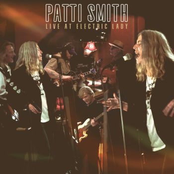 Patti Smith releases new solo recording Live at Electric Lady