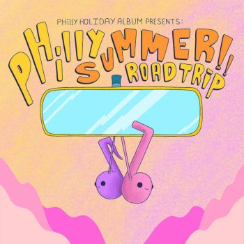 Taylor Kelly, Miss Canteloupe, CJ Mills and more feature on the <em>Philly Summer Road Trip</em> album