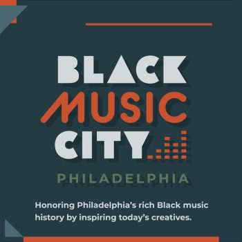 Black Music City Returns, supporting creatives inspired by Philadelphia&#8217;s black music history