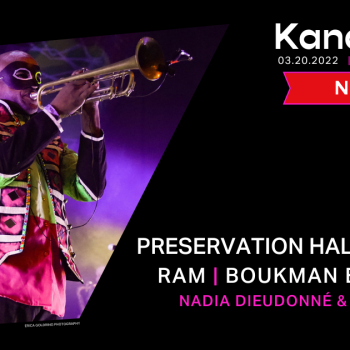 Kanaval Ball featuring Preservation Hall Jazz Band, Ram, Boukman Eksperyans and more is postponed to March 20