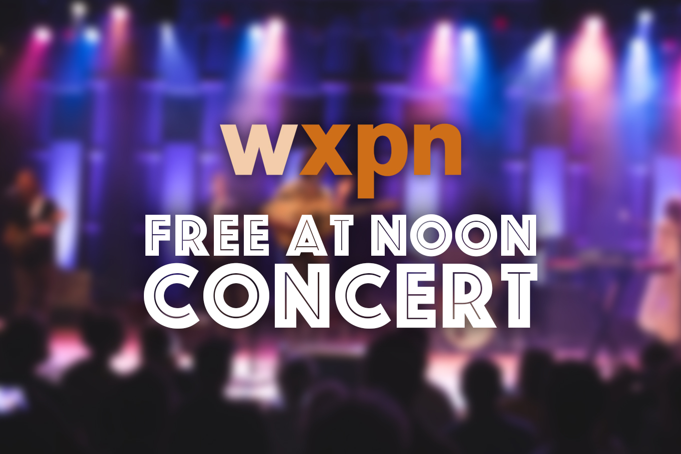 Free At Noon WXPN Vinyl At Heart