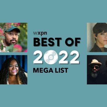 The WXPN Best of 2022 MEGA LIST: Albums of the Year