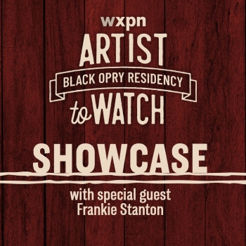 Stream the WXPN Black Opry Residency Showcase LIVE Friday, 3/24, at 8 PM ET!