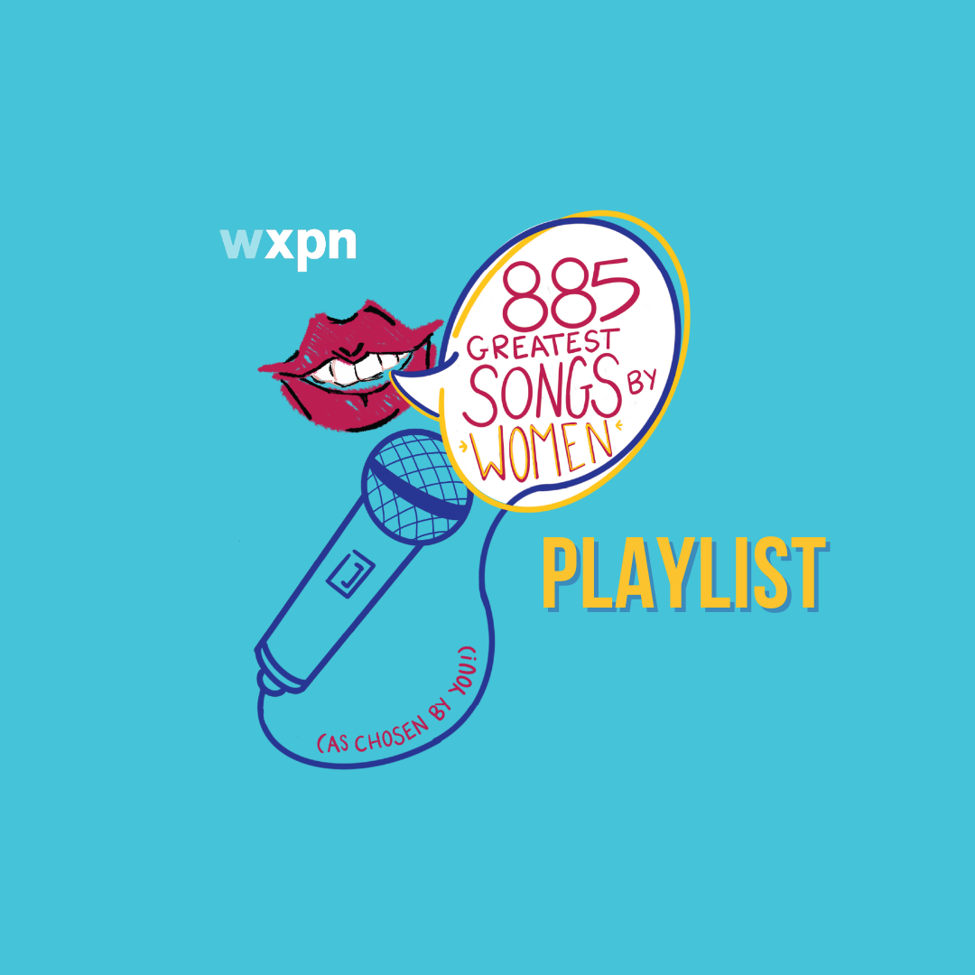 885 Greatest Songs by Women - WXPN | Vinyl At Heart