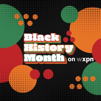 WXPN Celebrates Black History Month 2024