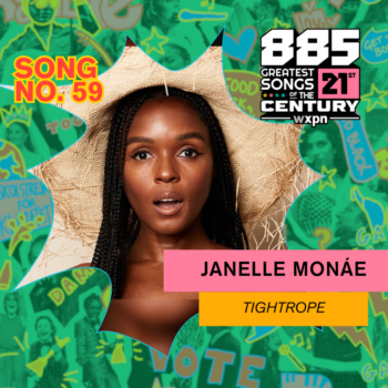 Song No. 59: &#8220;Tightrope&#8221; by Janelle Monae