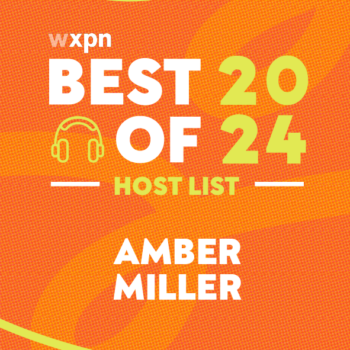 WXPN Best of 2024: Amber Miller’s favorite albums of the year