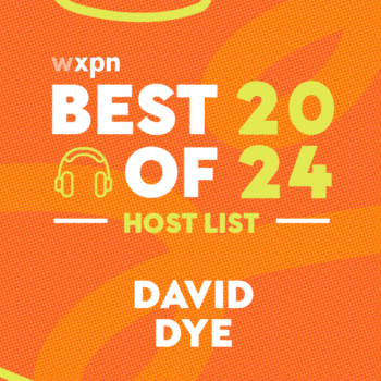 WXPN Best of 2024: David Dye&#8217;s favorite albums of the year