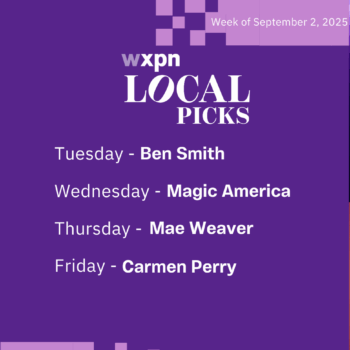 WXPN Local Picks – Week of September 2, 2025