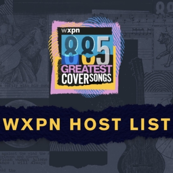 WXPN hosts’ picks for the 885 Greatest Cover Songs