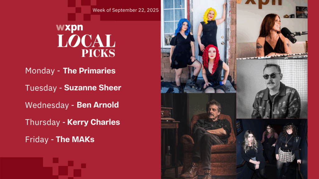 WXPN Local Picks - Week of September 22, 2025 - WXPN | Vinyl At Heart