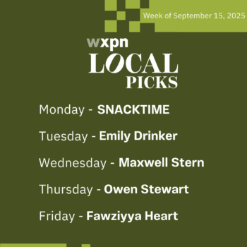 WXPN Local Picks &#8211; Week of September 15, 2025