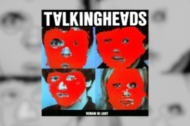 Talking Heads' <em>Remain in Light </em>is widely considered to be the American rock band's magnum opus.