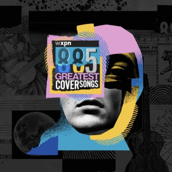 “That’s a Cover?!” XPN Hosts Discuss the Biggest Surprises of the 885 Countdown
