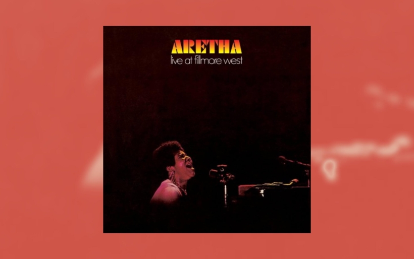<em>Aretha Live at Fillmore West</em>