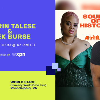 RSVP – WXPN Free At Noon: SOUND OF HISTORY FEAT. ZEEK BURSE AND LAURIN TALESE
