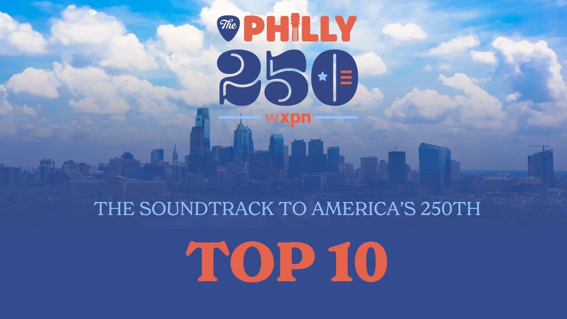 WXPN's top 10 songs by, from, and about Philly