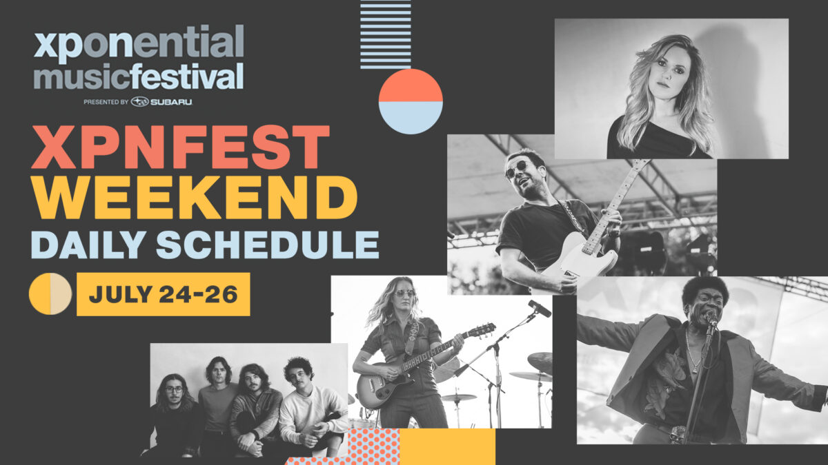 Your XPNFest Weekend schedule and set times are here WXPN Vinyl At