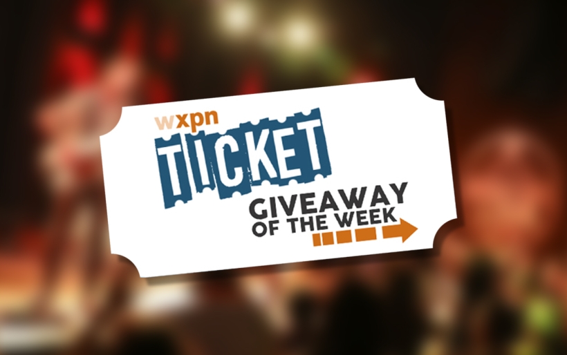 Ticket Giveaways - WXPN