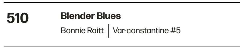 Bonnie Raitt's "Blender Blues"!